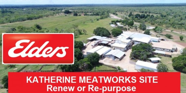 KATHERINE MEATWORKS SITE - Renew or Re-purpose