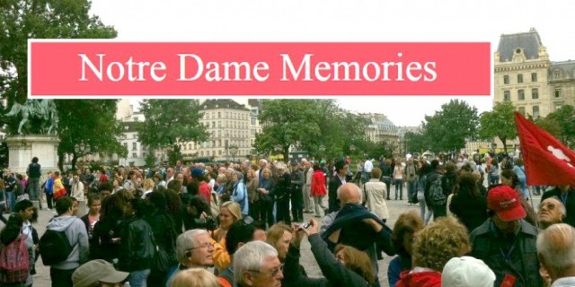 Memories of Paris and the Notre Dame 