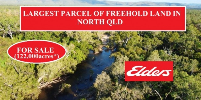 LARGEST PARCEL OF FREEHOLD LAND IN NORTH QLD